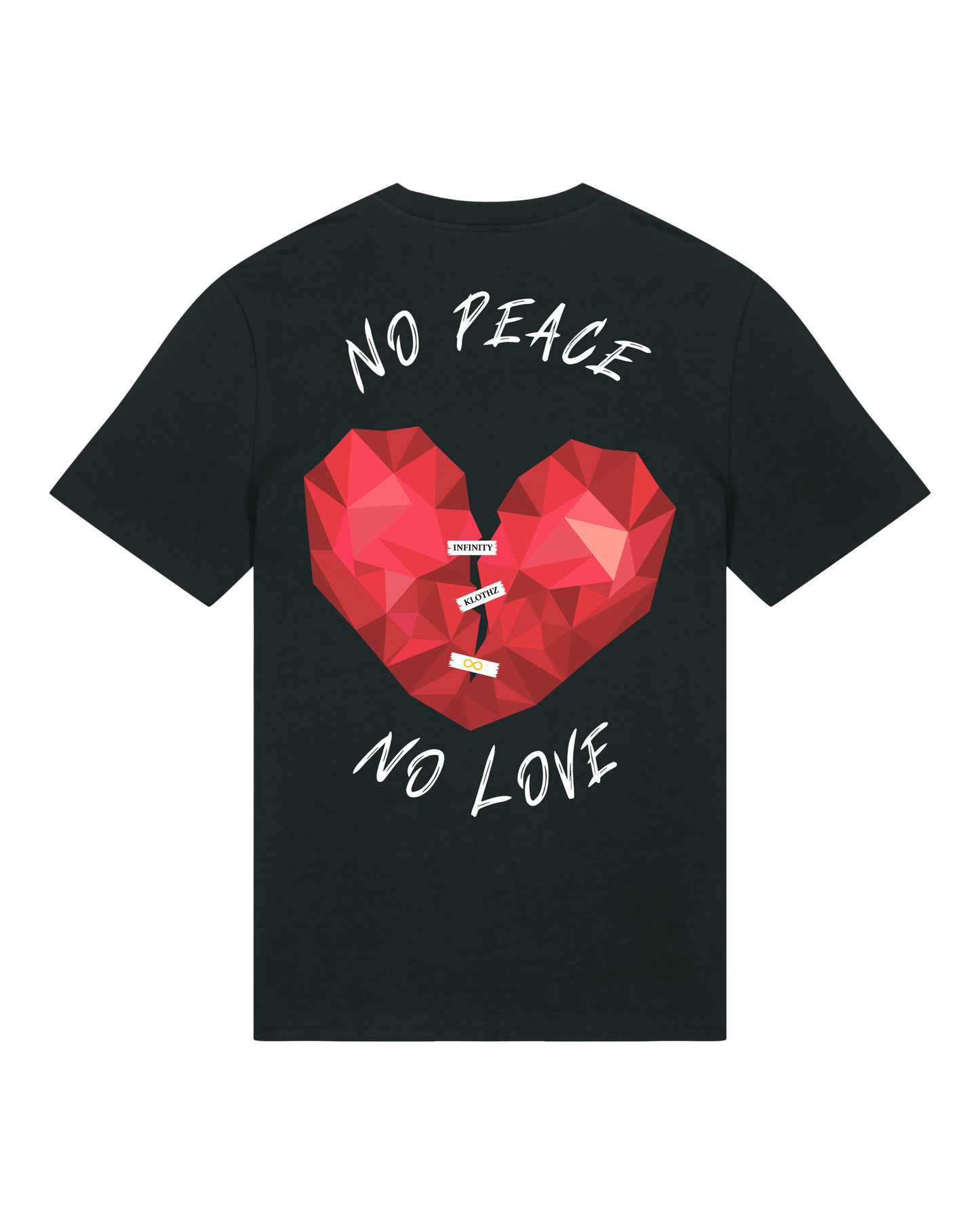 Camiseta "No Peace - No Love"