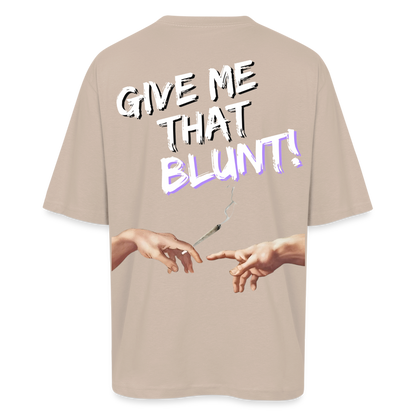 Camiseta Oversize "Give Me That Blunt!"